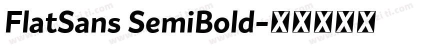 FlatSans SemiBold字体转换